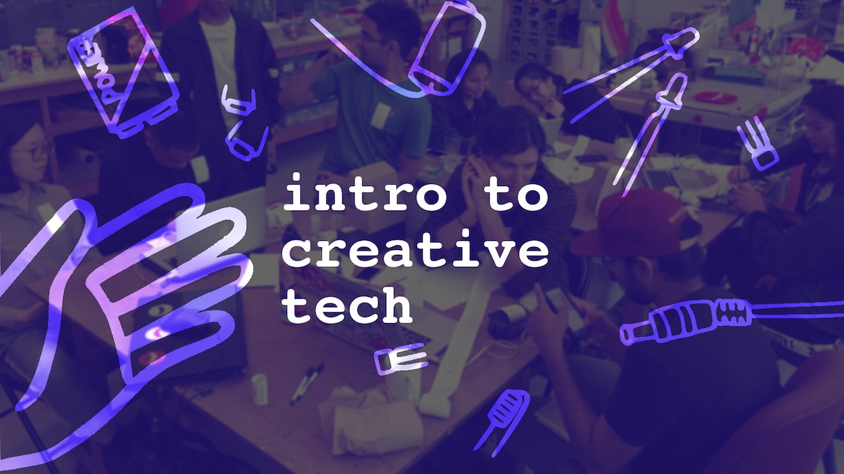 Intro to creative tech